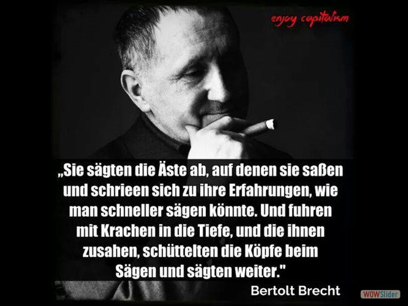 Bertolt Brecht - Sie sägen die Äste ab...